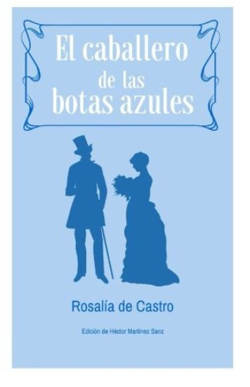 El Caballero de las Botas Azules: Cuento extraño