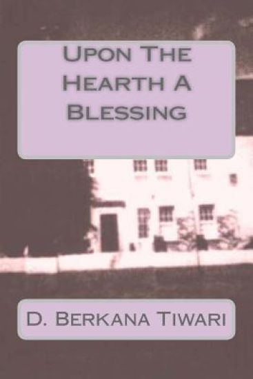 Upon The Hearth A Blessing