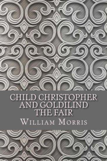Child Christopher and Goldilind the Fair