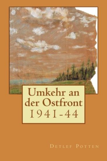 Umkehr an der Ostfront: 1941-44