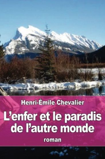 L'enfer et le paradis de l'autre monde