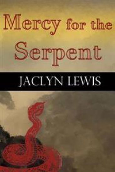 Mercy for the Serpent