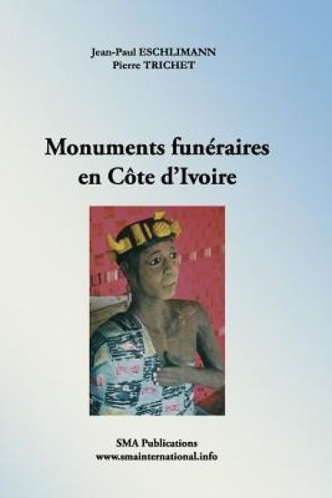 Monuments funeraires en Cote d'Ivoire