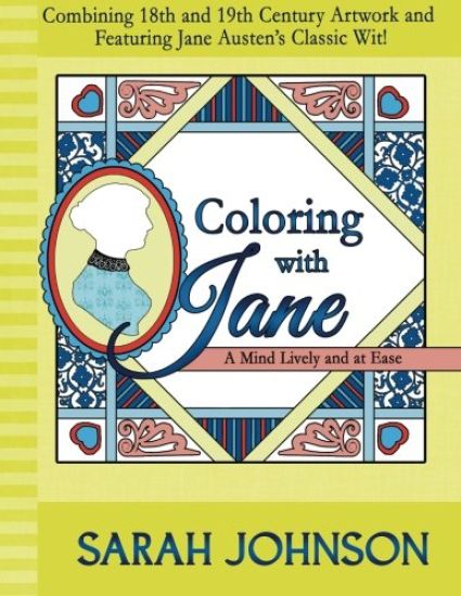 Coloring with Jane: A Mind Lively and at Ease