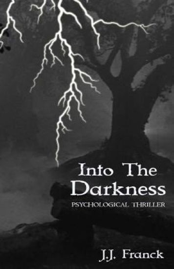 Into the Darkness