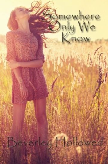 Somewhere Only We Know