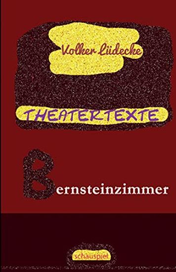THEATERTEXTE Bernsteinzimmer