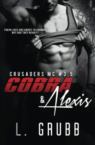 Cobra & Alexis (Crusaders MC #3.5)