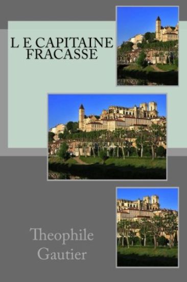L e capitaine Fracasse