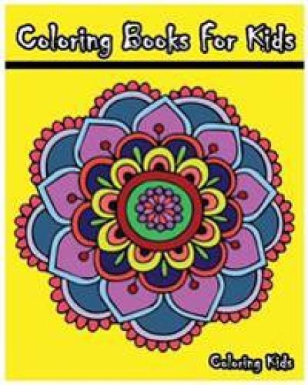 Coloring Books For Kids: +100 Mandala Coloring Pages
