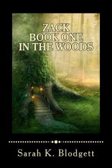 Zack Book One, In the Woods: Noah Text (Just Rimes)