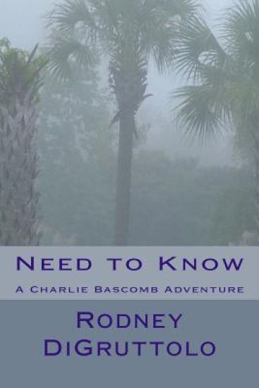 Need to Know: A Charlie Bascomb Adventure