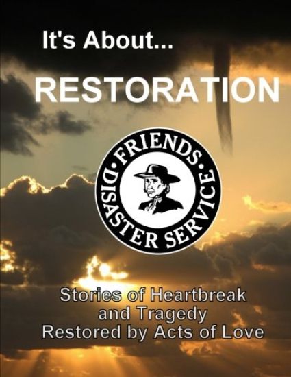It's About Restoration: Stories of Heartbreak and Tragedy Restored by Acts of Love