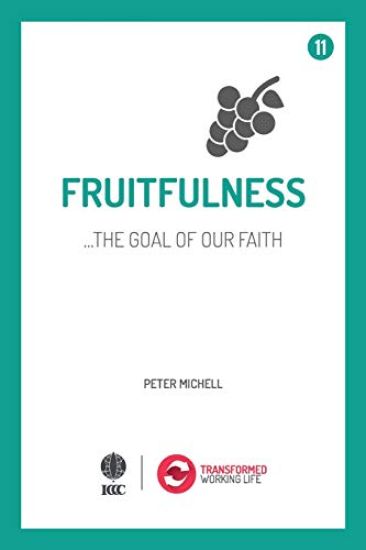 Fruitfulness - the goal of our faith