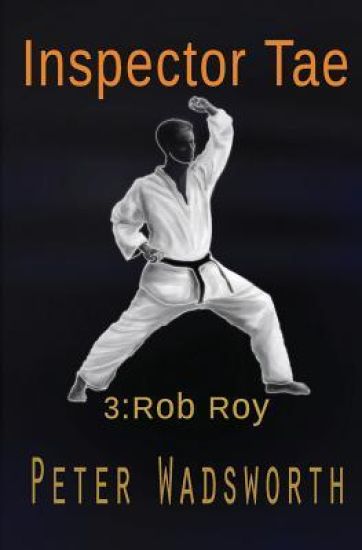 Inspector Tae: Rob Roy