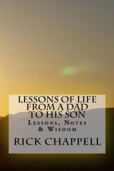Lessons of Life from a Dad to His Son