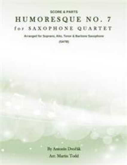 Humoresque No. 7 for Saxophone Quartet (SATB): Score & Parts