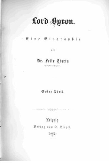 Lord Byron, eine biographie