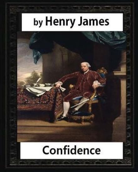 Confidence (1879), by Henry James (novel)