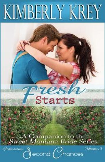 Fresh Starts: Bree's Story; A Companion to the Sweet Montana Bride Series