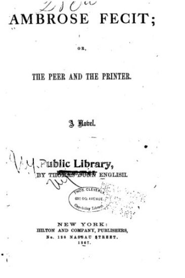 Ambrose Fecit, Or, the Peer and the Printer, a Novel