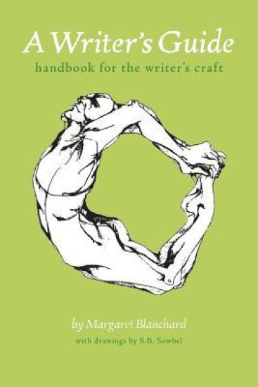 A Writer's Guide: handbook for the writer's craft