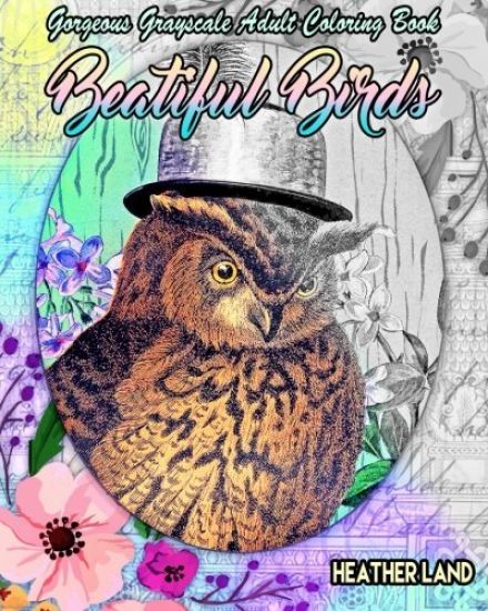 Beautiful Birds: Grayscale Vintage Adult Coloring Book