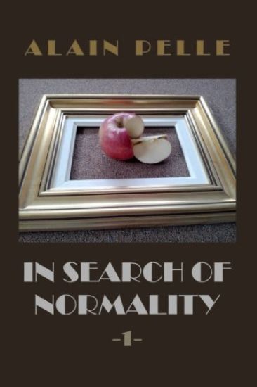 In search of normality: Volume 1 - Illustrated