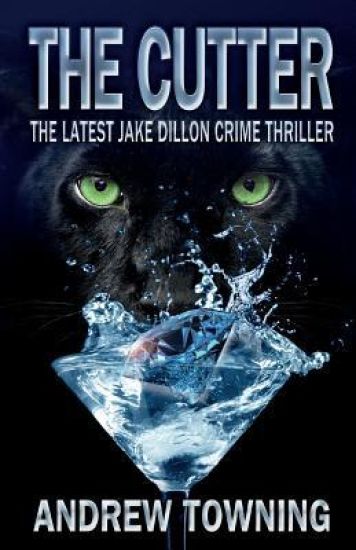 The Cutter: The Sixth in the Jake Dillon Series of Crime Thrillers