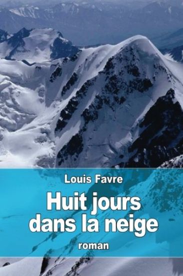 Huit jours dans la neige