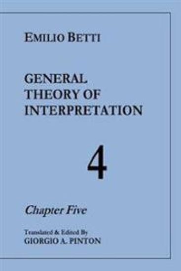 General Theory of Interpretation: Chapter Five (Vol. 4)
