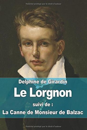Le Lorgnon: suivi de: La Canne de Monsieur de Balzac