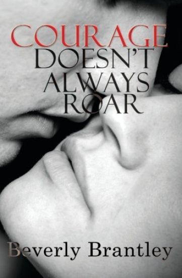 Courage Doesn't Always Roar