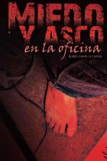 Miedo y asco en la oficina