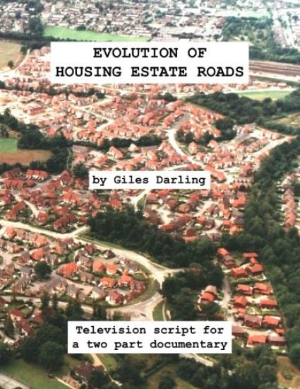 Evolution of Housing Estate Roads