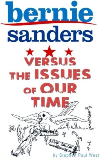 Bernie Sanders and the Issues of Our Time