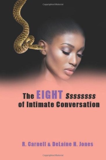 The Eight Ssssssss of Intimate Conversation