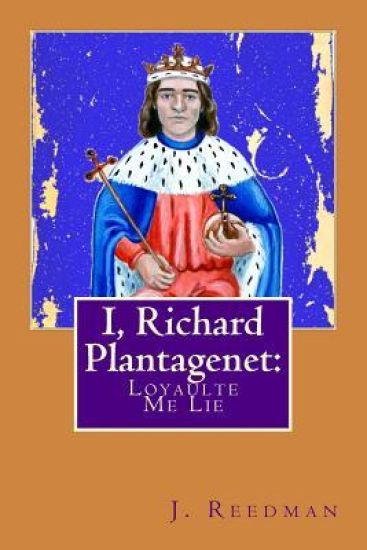 I, Richard Plantagenet