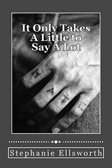 It Only Takes A Little to Say A Lot