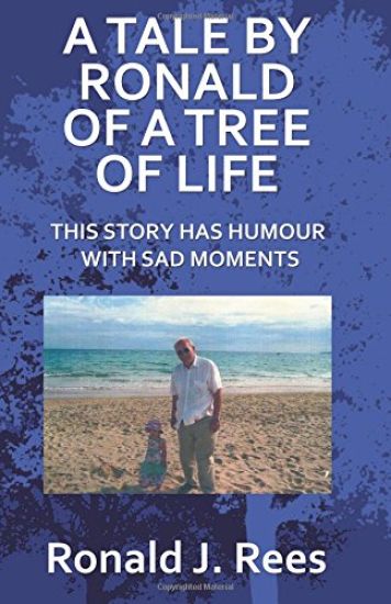 A Tale By Ronald Of A Tree Of Life