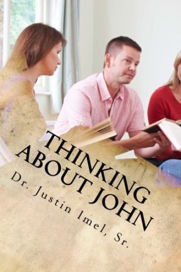 Thinking about John: A Study Guide to the Gospel of John