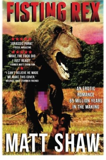 Fisting Rex: An Erotic Tale 65 Millions Years in the Making
