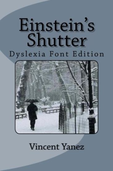 Einstein's Shutter (Dyslexia Font Edition)