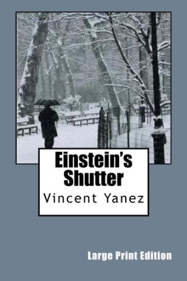 Einstein's Shutter (Large Print Edition)