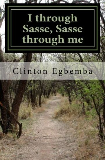 I through Sasse, Sasse through me: Sasse, the Republic, the land that conjures images of greatness, moral rectitude, academic excellence and impeccabi