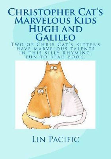 Christopher Cat's Marvelous Kids, Hugh and Galileo
