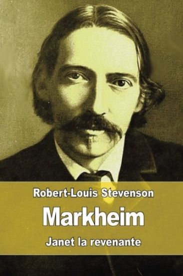 Markheim: suivi de: Janet la revenante