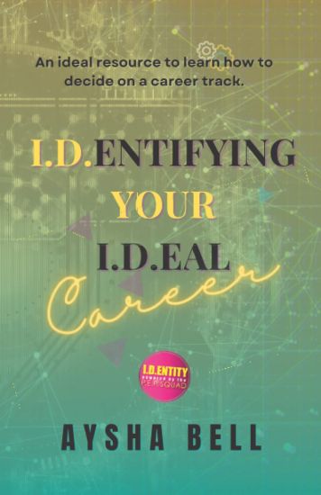 I.D.entifying Your I.D.eal Career