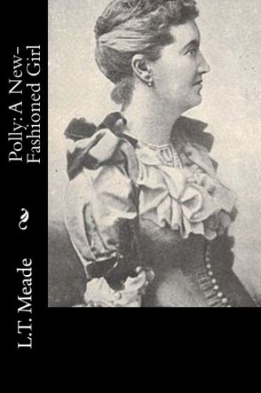 Polly: A New-Fashioned Girl