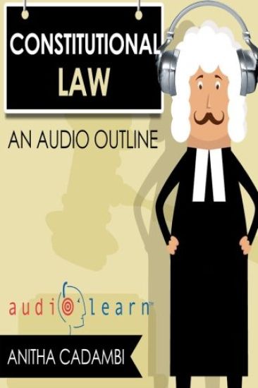 Constitutional Law AudioLearn